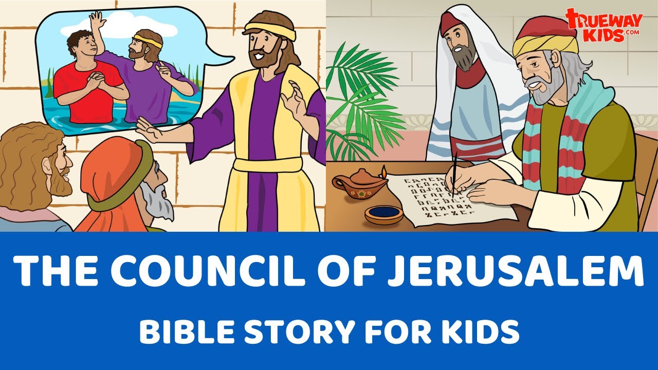 The Jerusalem Council - Bible stories for kids
