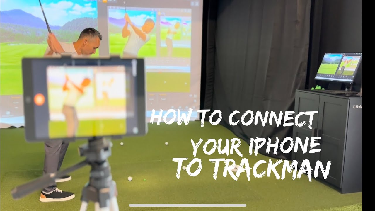 TRACKMAN GOLF | How to connect your iPhone camera to Trackman
