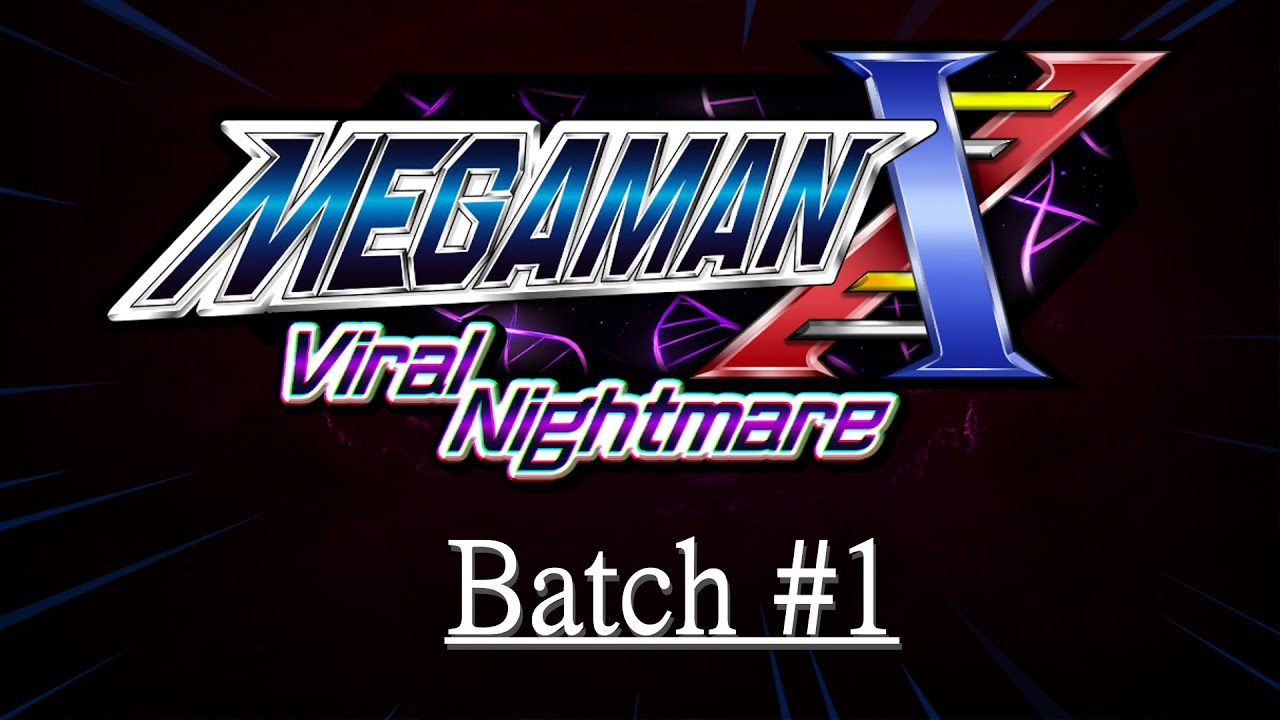 Mega Man X: Viral Nightmare - Batch 1 Trailer