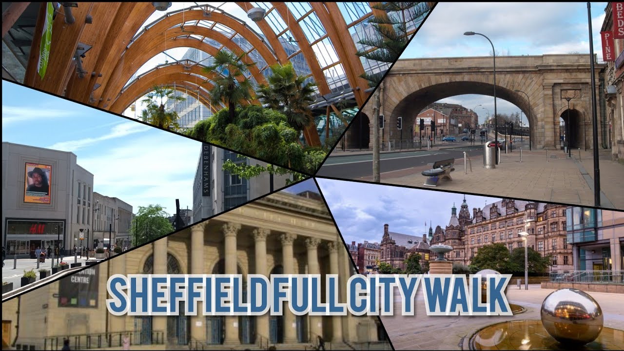 Sheffield full city walking tour