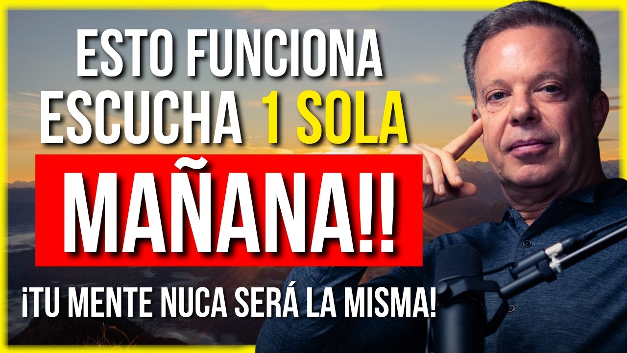 CAMBIA TU REALIDAD EN 1 SOLA MAÑANA | EL AUDIO MÁS PODEROSO Para REPROGRAMAR LA MENTE- JOE DISPENZA