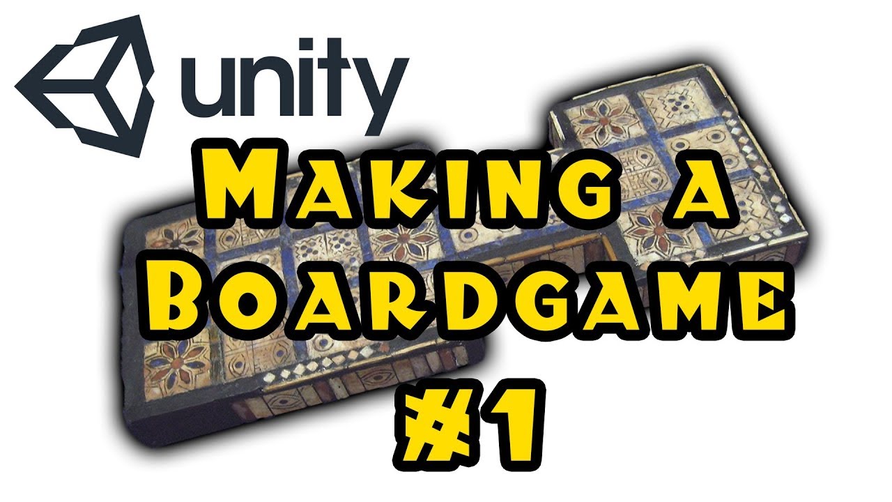 Unity 3d: Making a Board Game! - Episode 1