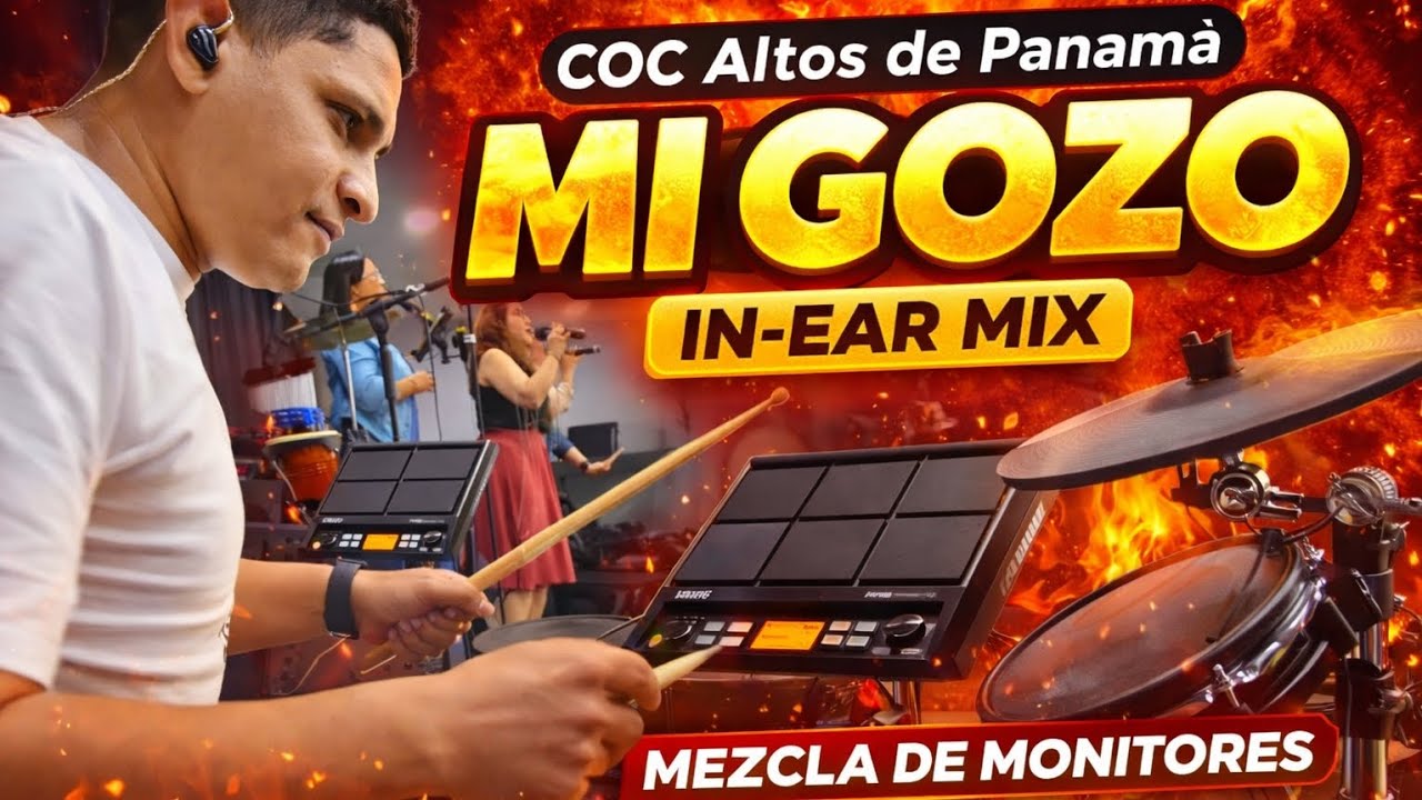 MI GOZO – IN EAR MIX 🔥 | COC Altos de Panamá (Mezcla de Monitores)