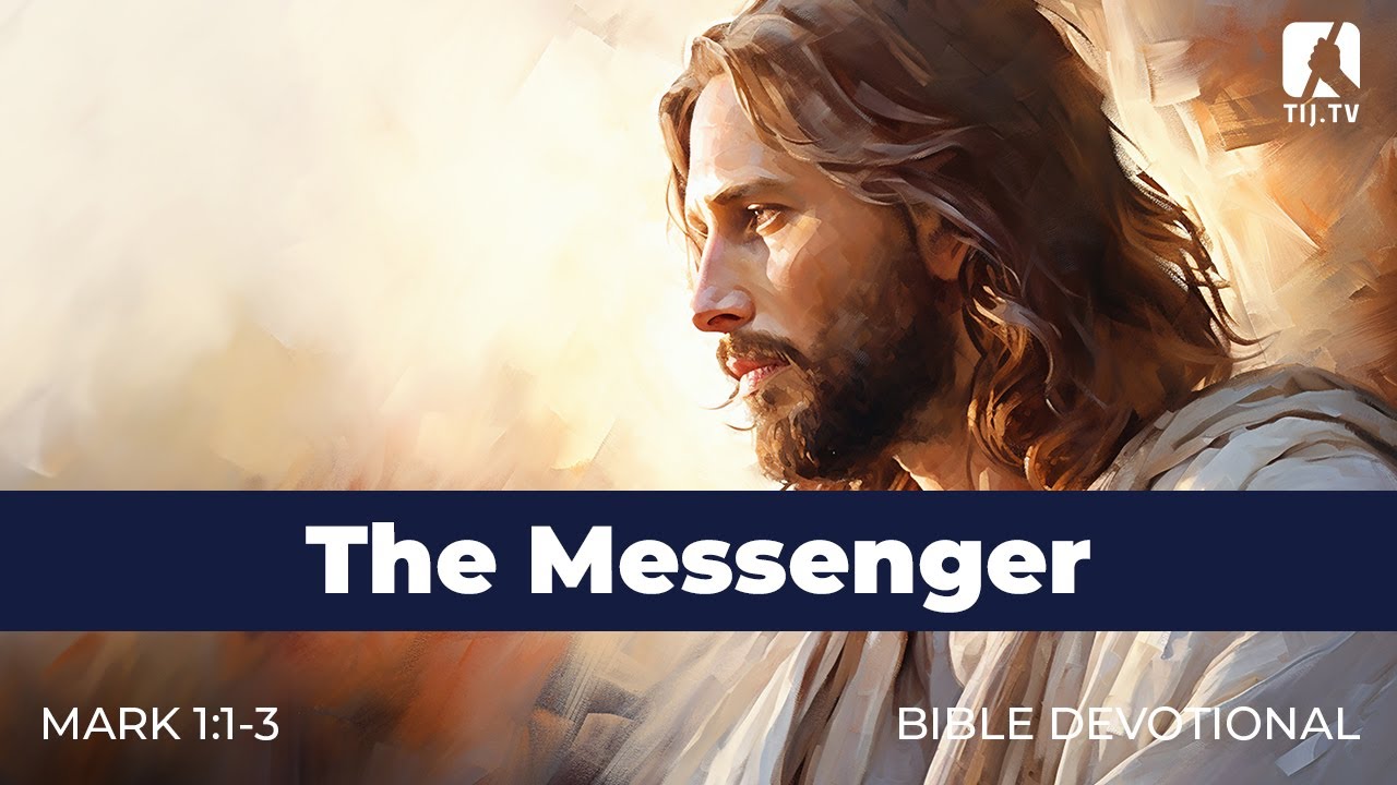 1. The Messenger – Mark 1:1-3