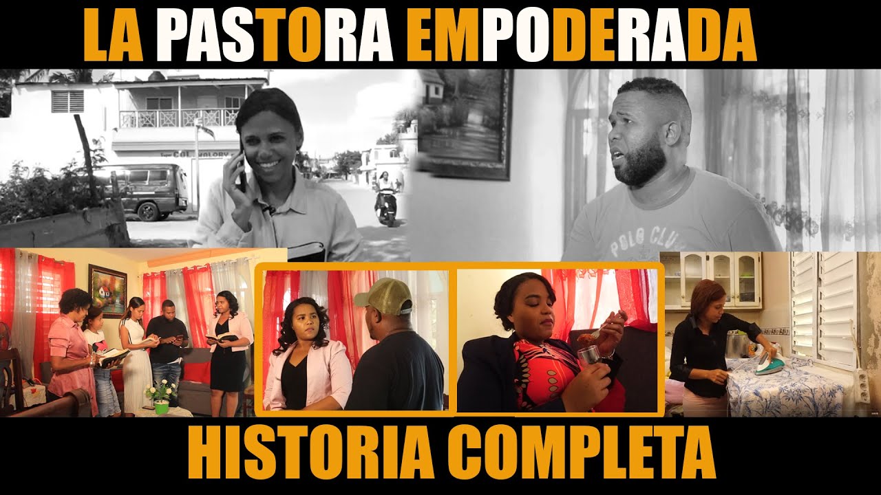 PASTORA EMPODERADA // HISTORIA COMPLETA / MIRA QUE PASO