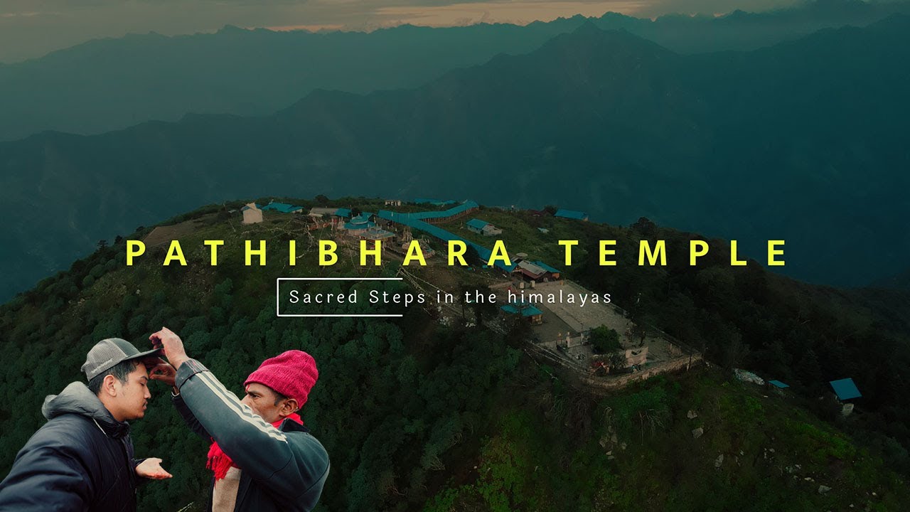 PATHIBHARA TEMPLE | SACRED STEPS IN HIMALAYAS