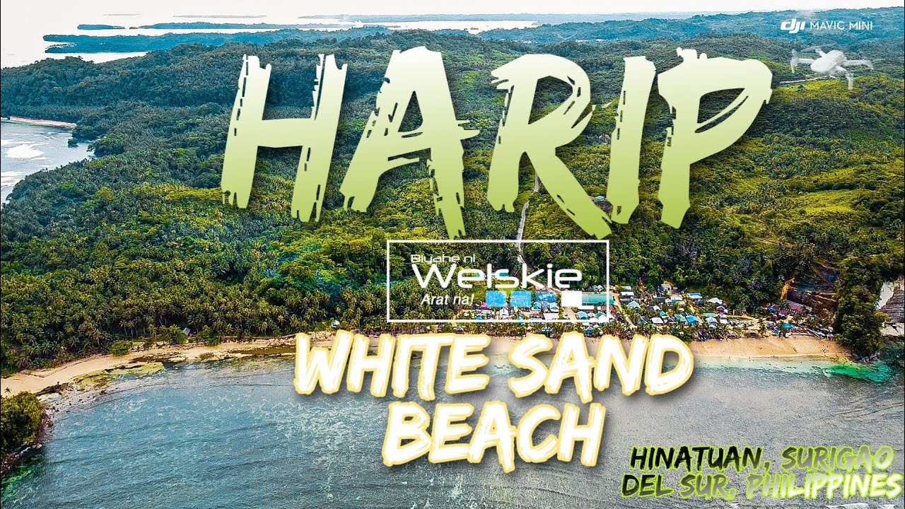 Experience HARIP White Sand Beach in 4K Ultra HD Aerial Shot||Hinatuan, Surigao del Sur, Philippines