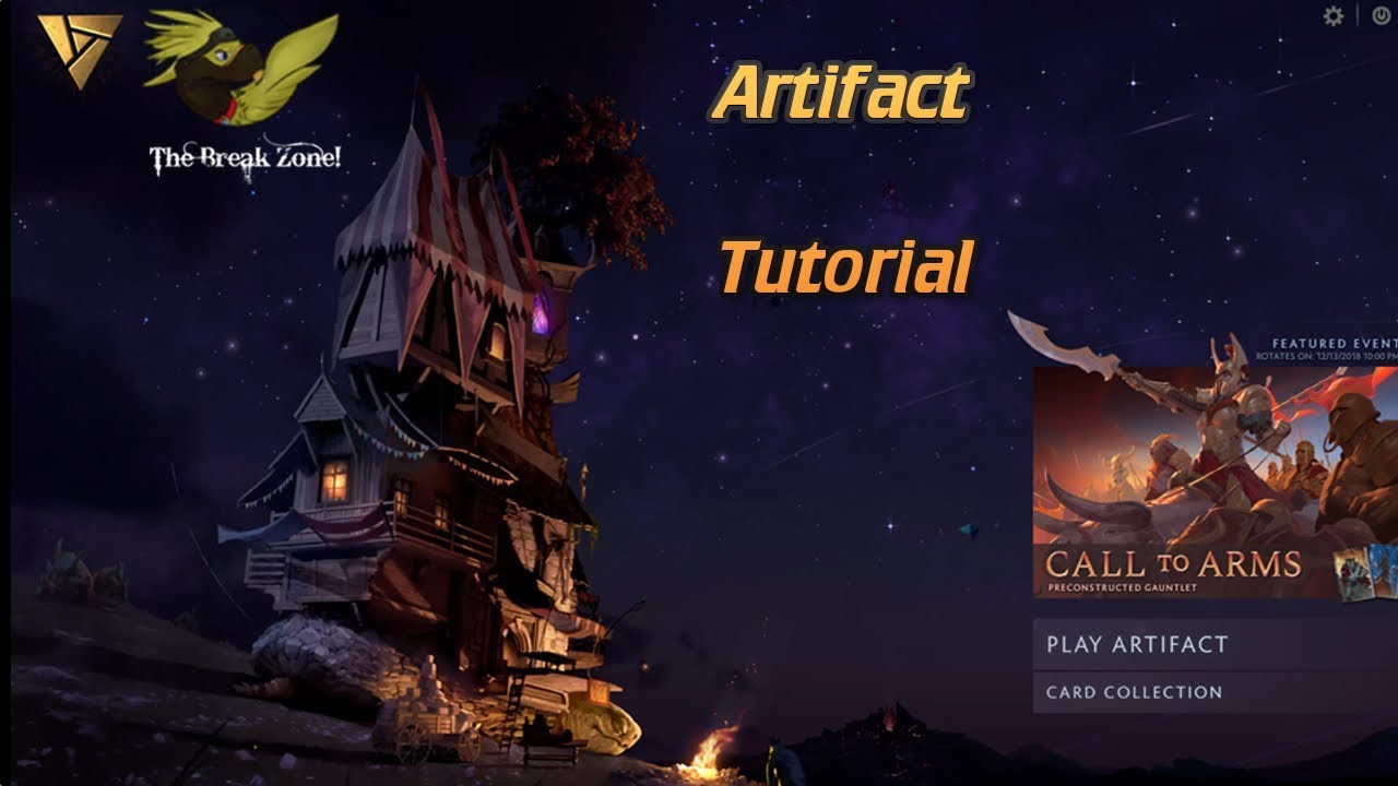 Artifact - Day 1 - Tutorial Playthrough - The Break Zone