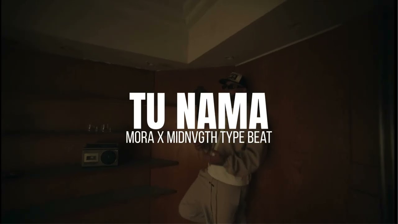 💘 TU NAMA 💘 - Mora x Midnvgth Type Beat 🎧🎤