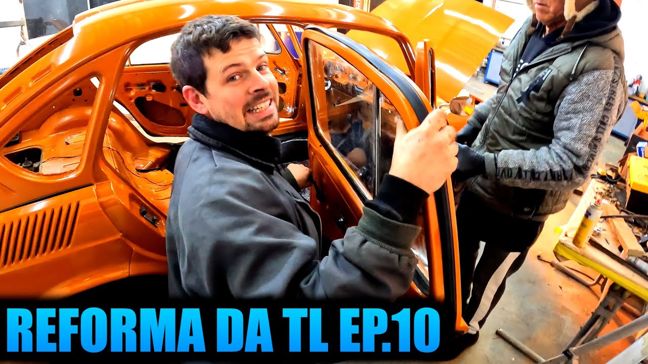 REFORMA DA VOLKSWAGEN TL EP.10