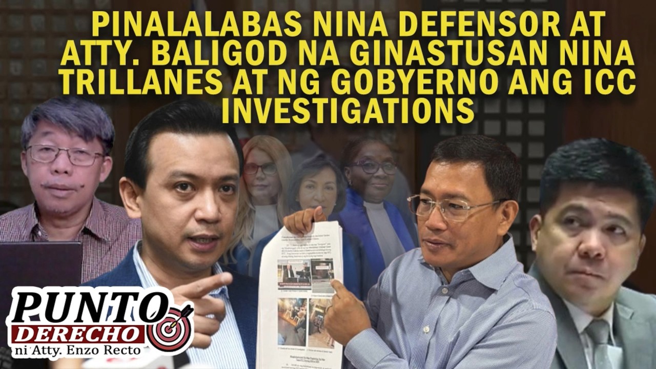 PINALALABAS NINA DEFENSOR AT ATTY. BALIGOD NA GINASTUSAN NINA TRILLANES AT NG GOBYERNO ANG ICC