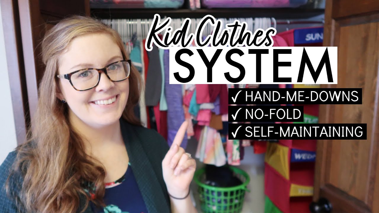 The ✨ BEST SYSTEM ✨ for Kids' Clothing 🧺 || HAND-ME-DOWNS + NO-FOLD + SELF-MAINTAINING SYSTEM