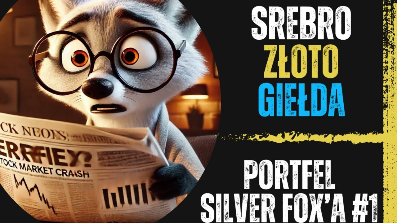 Złoto, Srebro, Giełda - portfel #SilverFox - Odcinek 1