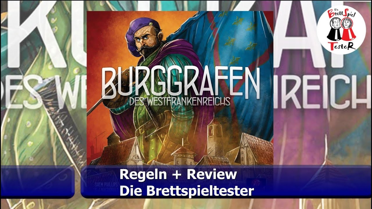 Burggrafen des Westfrankenreichs - Regeln + Review - Brettspiel - Die Brettspieltester