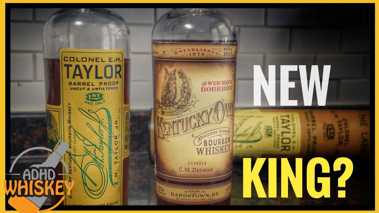 2020 EH Taylor Barrel Proof vs Kentucky Owl Bourbon Batch 9