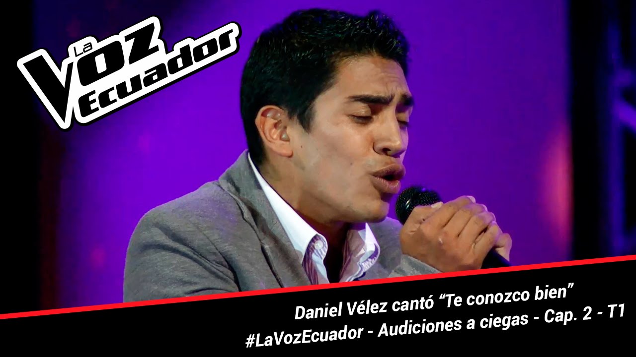 Daniel Vélez cantó “Te conozco bien” - La Voz Ecuador - Audiciones a ciegas - Cap. 2 - T1