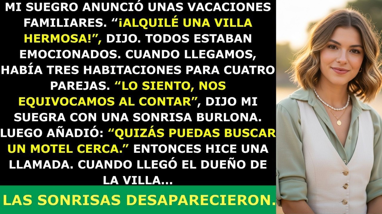 Mis Suegros Alquilaron una Villa Para “La Familia” Menos Para Mí — Pero Una Llamada Lo Cambió ...🇪🇸