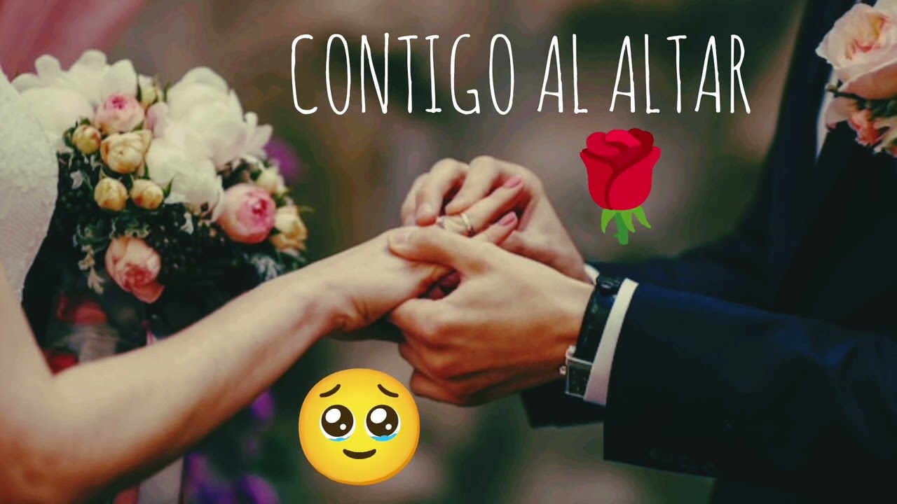 Contigo Al Altar 🌹 🌹💕 💜 