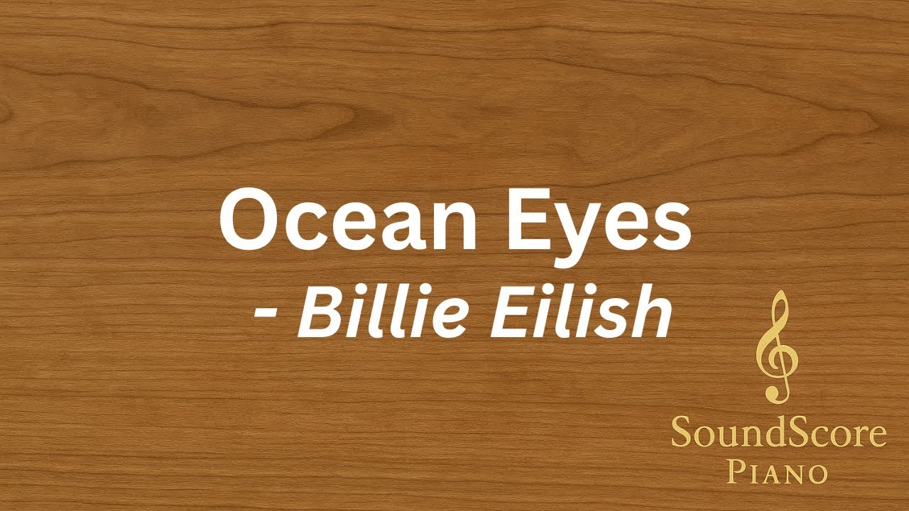 Ocean Eyes – Billie Eilish