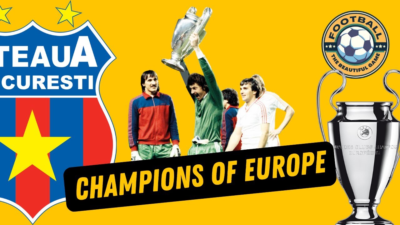 The Romanian Revolution: Steaua Bucharest's Improbable 1986 Champions League Victory