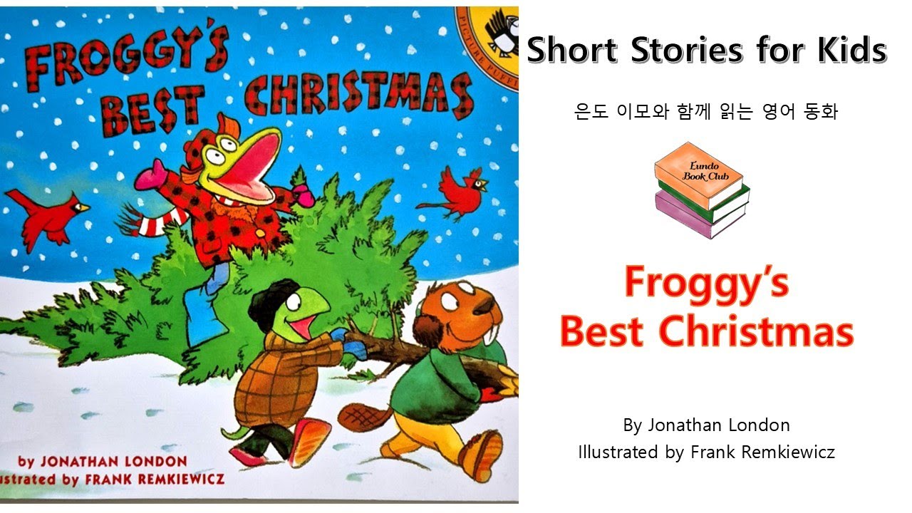Лучшее Рождество Фрогги [Уровень 2, младший] Книжный клуб Eundo: чтение с Eundo