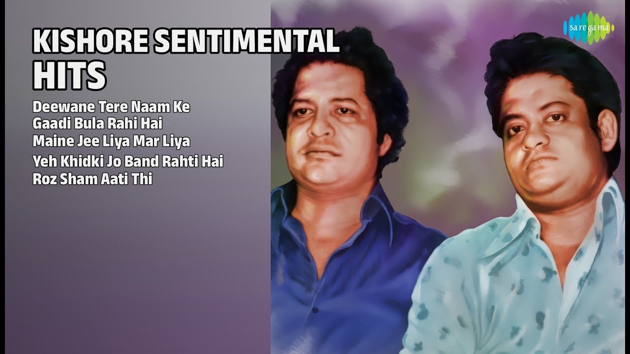 किशोर के दर्द भरे नगमें | Kishore Kumar Songs | Deewane Tere Naam Ke | Gaadi Bula Rahi Hai