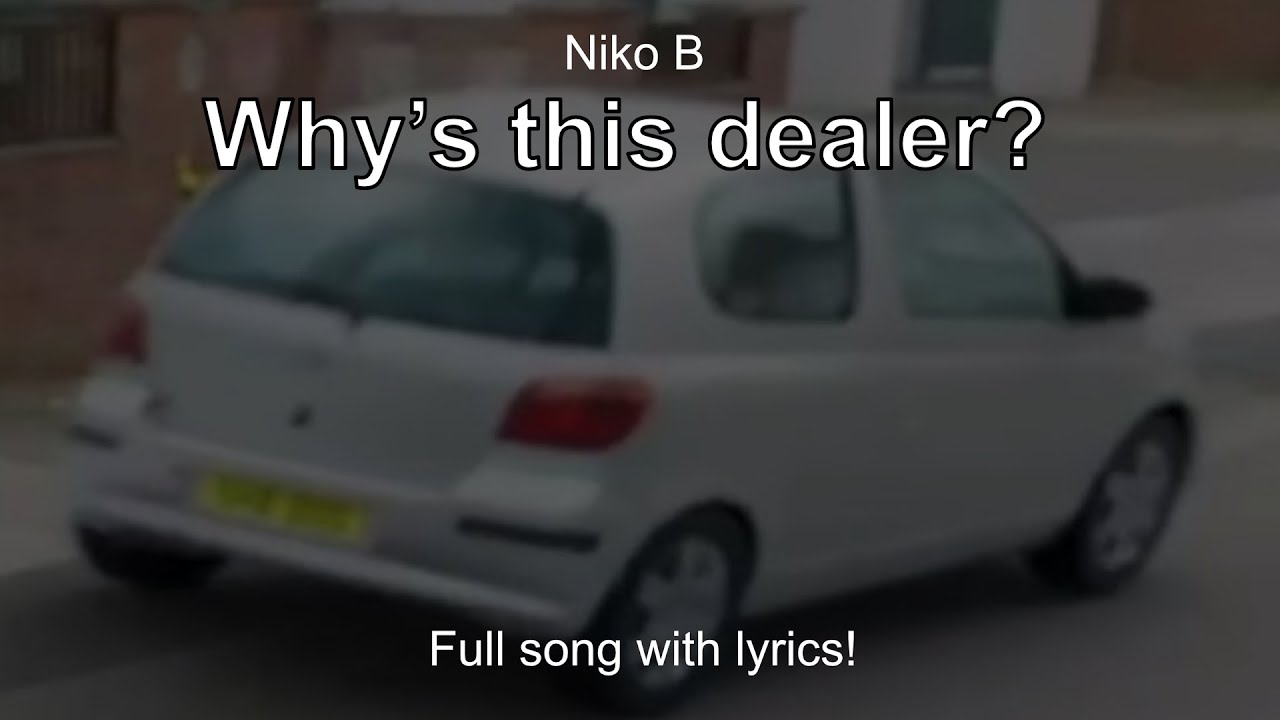 Niko B - Why&rsquo;s this dealer? | 