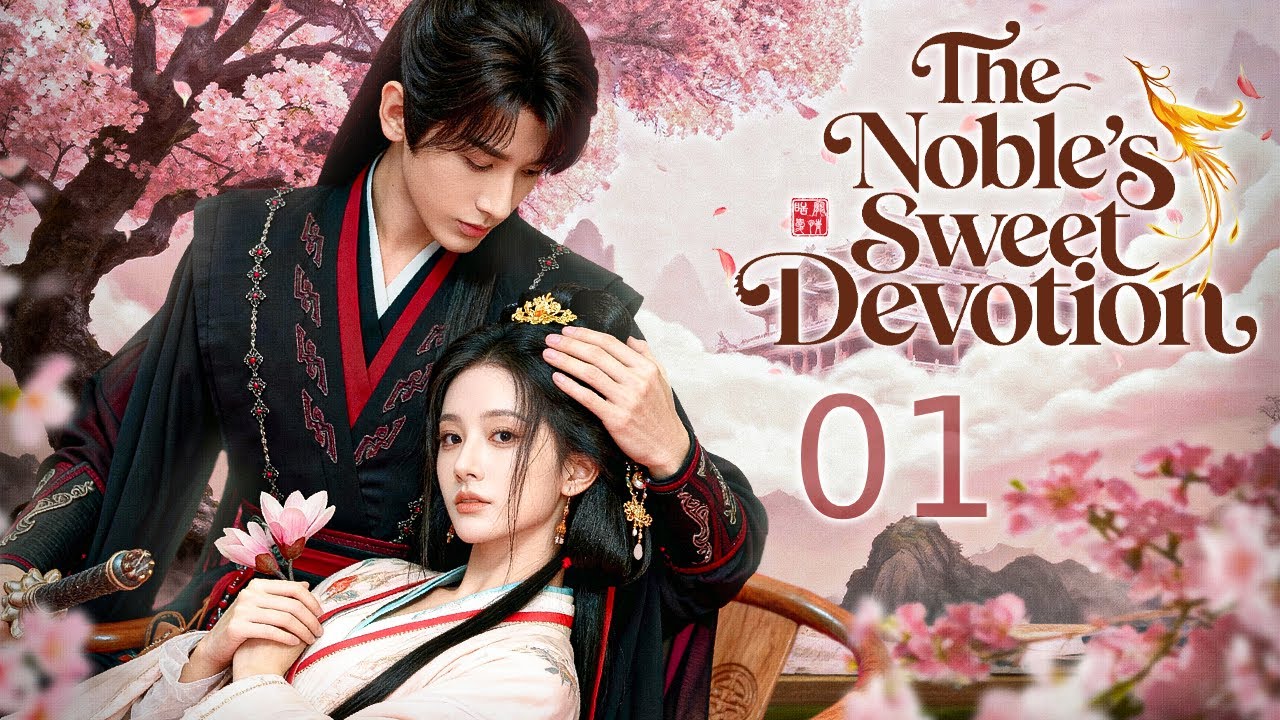 ENGSUB【The Noble's Sweet Devotion】⏯️EP 01 |❤️❤️❤️Show CDrama #love #kiss #cdrama #romance