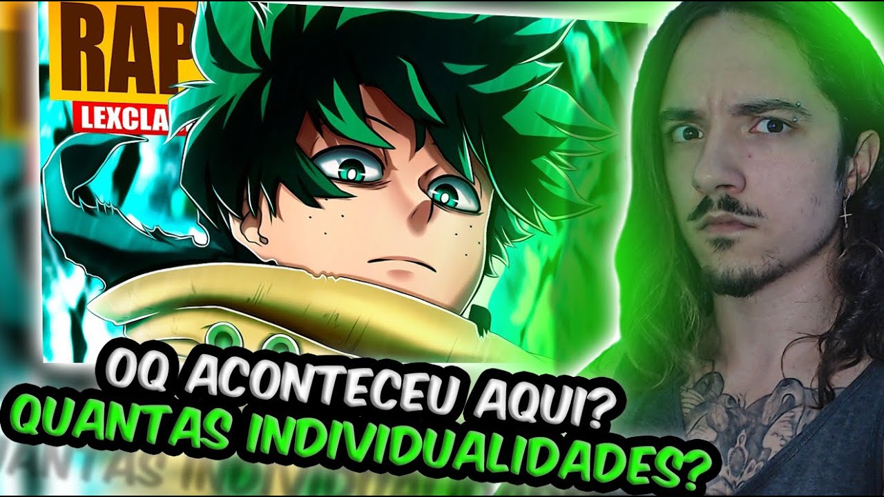 (????) REAGINDO ao Rap do Deku Dark 👊🏻💀 (Boku no Hero) | VIGILANTE | LexClash \\ REACT // NaiReact