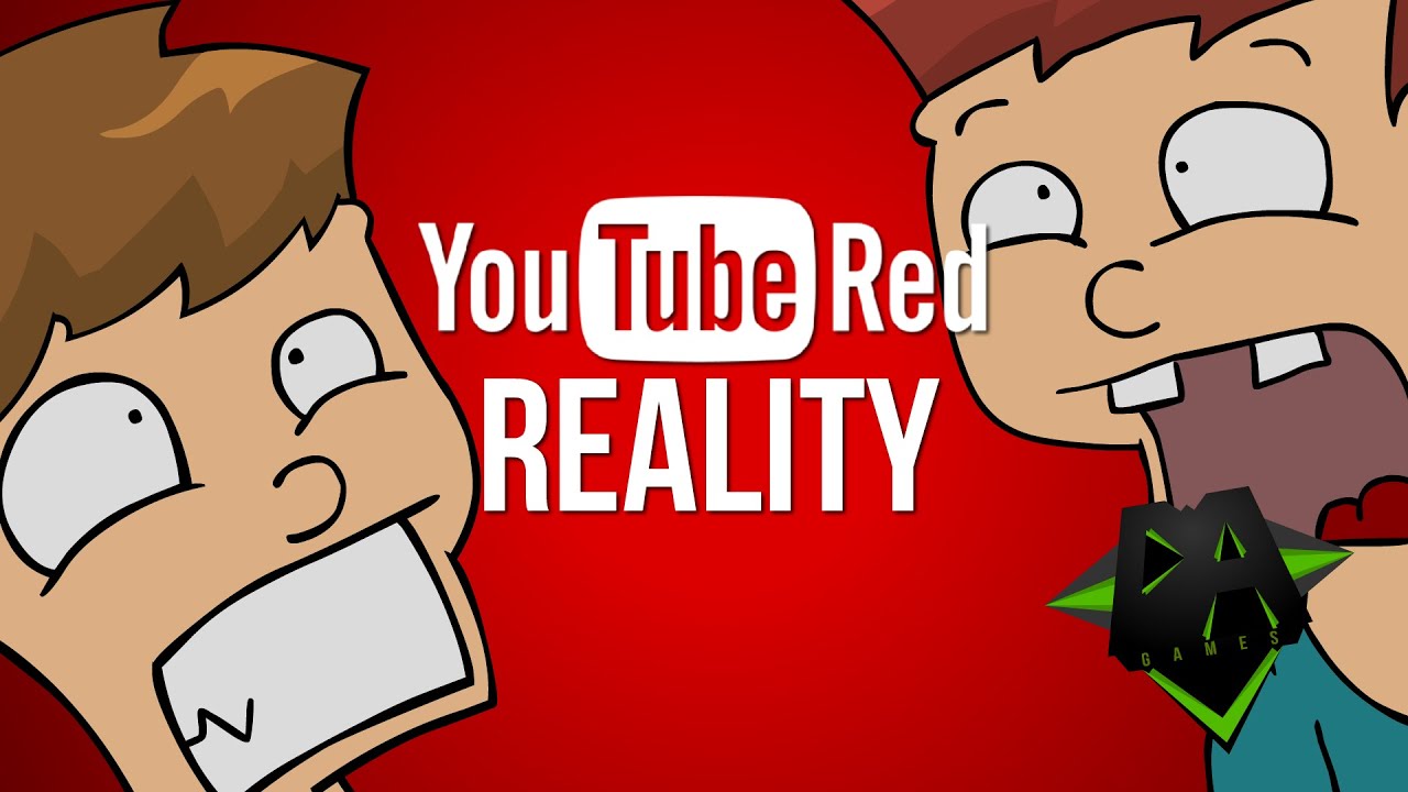 YOUTUBE RED REALITY (PARODY) - DAGames