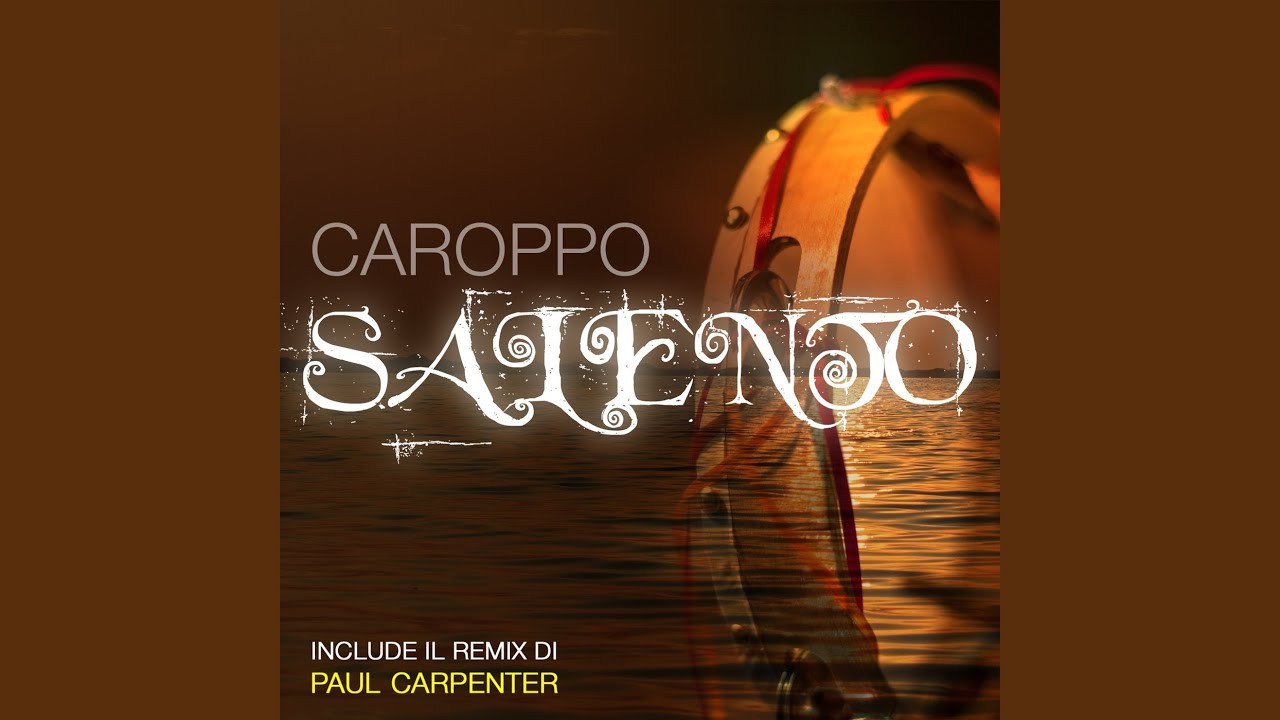 Salento (Paul Carpenter Remix)