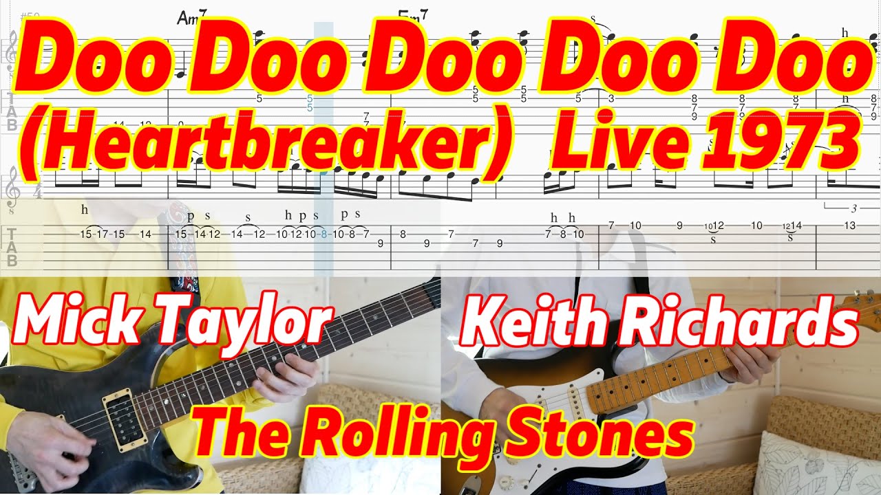 Doo Doo Doo Doo Doo Heartbreaker - Keith Richards + Mick Taylor Guitar TAB - The Rolling Stones 1973