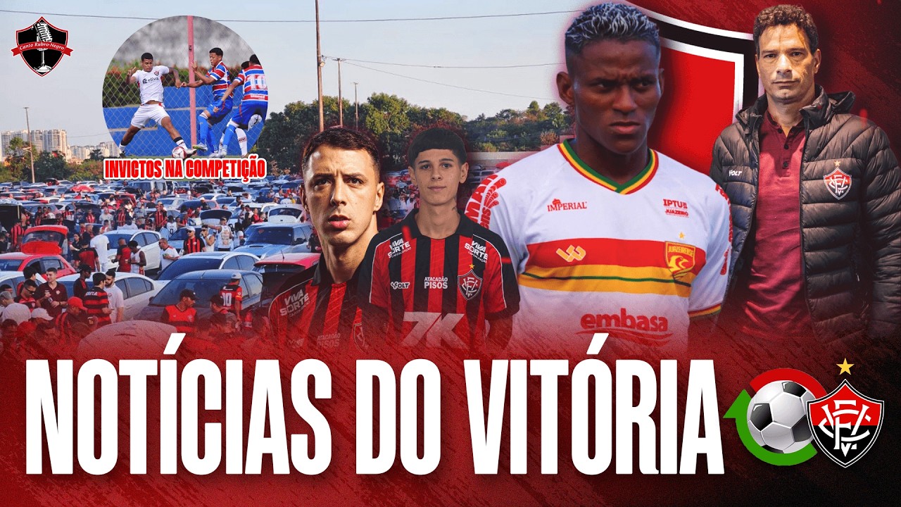 🚨GUSTAVO VIEIRA VOLTA AO VITÓRIA, DETALHES DA VINDA DE PATO, NOVIDADES SOBRE RENZO, ALMARAZ E +