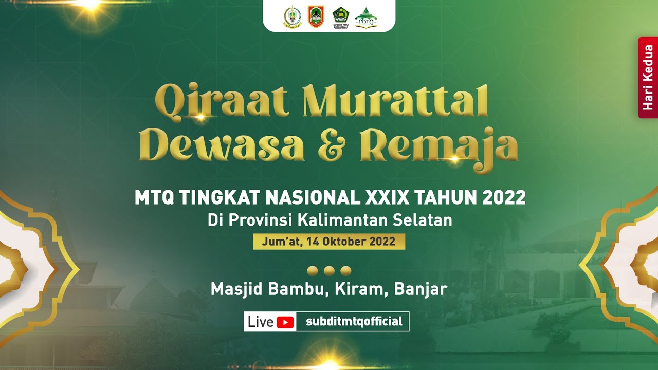 MTQN 2022 KALSEL | Qiraat Murattal Remaja & Dewasa | Masjid Bambu Kiram Banjar