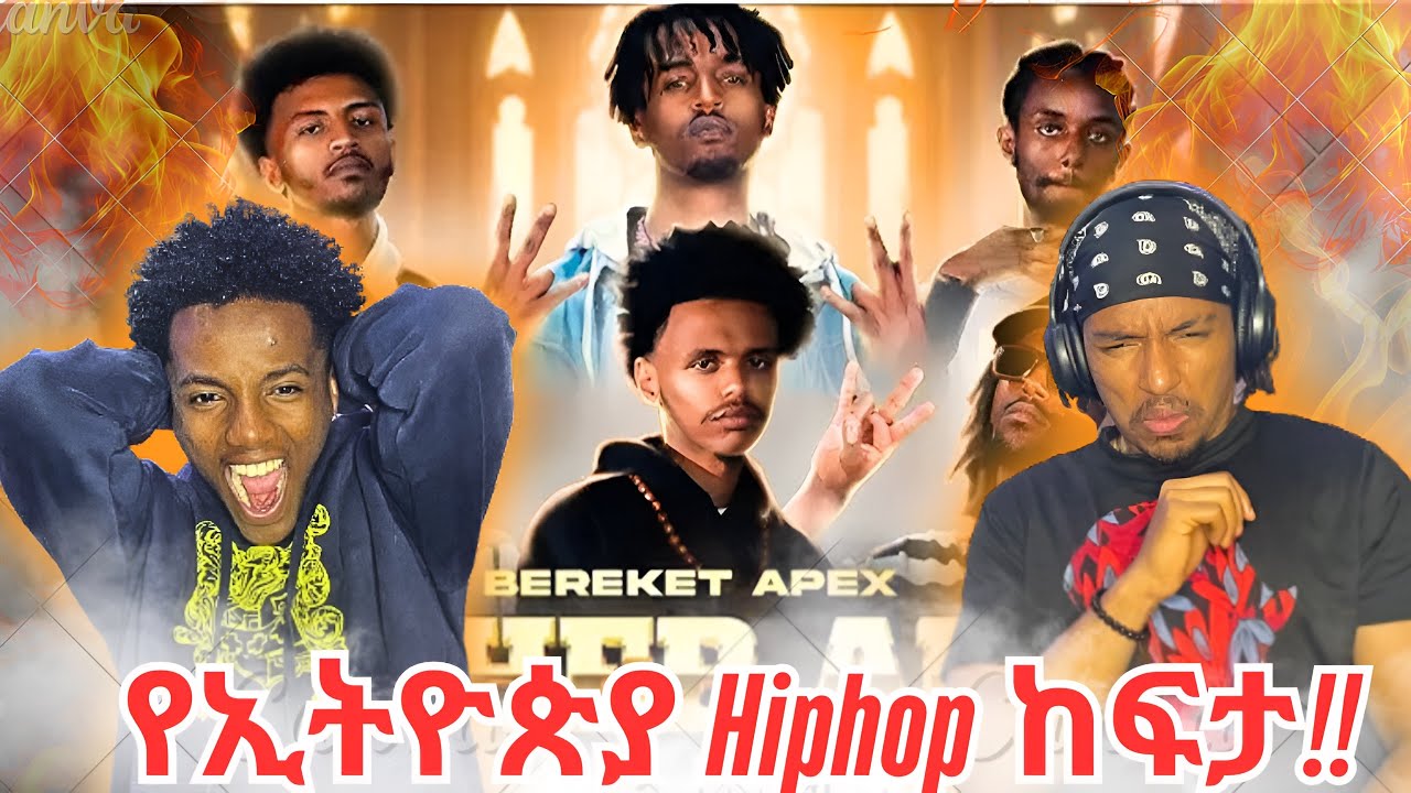Bereket Apex - Cypher Apex Vol 3 Ethiovibez Reaction