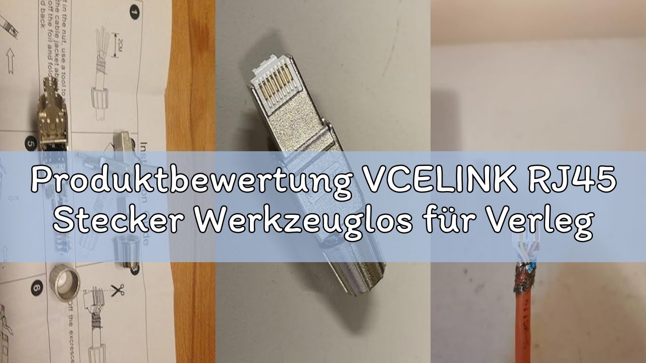 Produktbewertung VCELINK RJ45 Stecker Werkzeuglos für Verlegekabel Cat7 Cat6A Netzwerkstecker Werkze