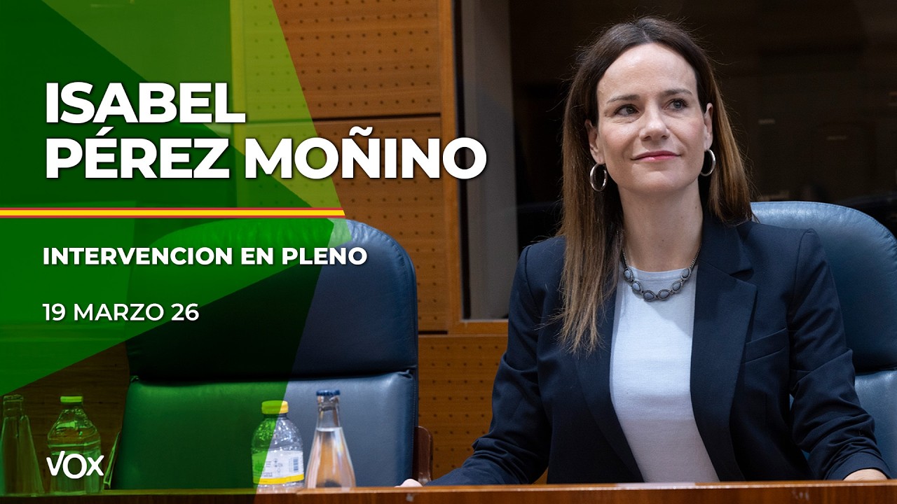 19.03 I Intervención ISABEL PÉREZ MOÑINO en la Asamblea de Madrid