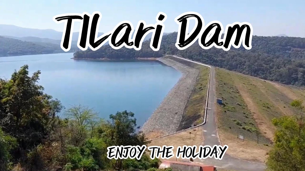 Tilari Dam Vlog &Exploring Konalkatta  Colony , Dodamarg