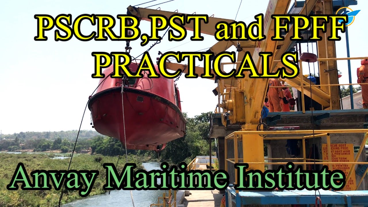 Learn the Secrets of Maritime Training - PSCRB, PST & FPFF Practicals at Anvay Maritime Institute