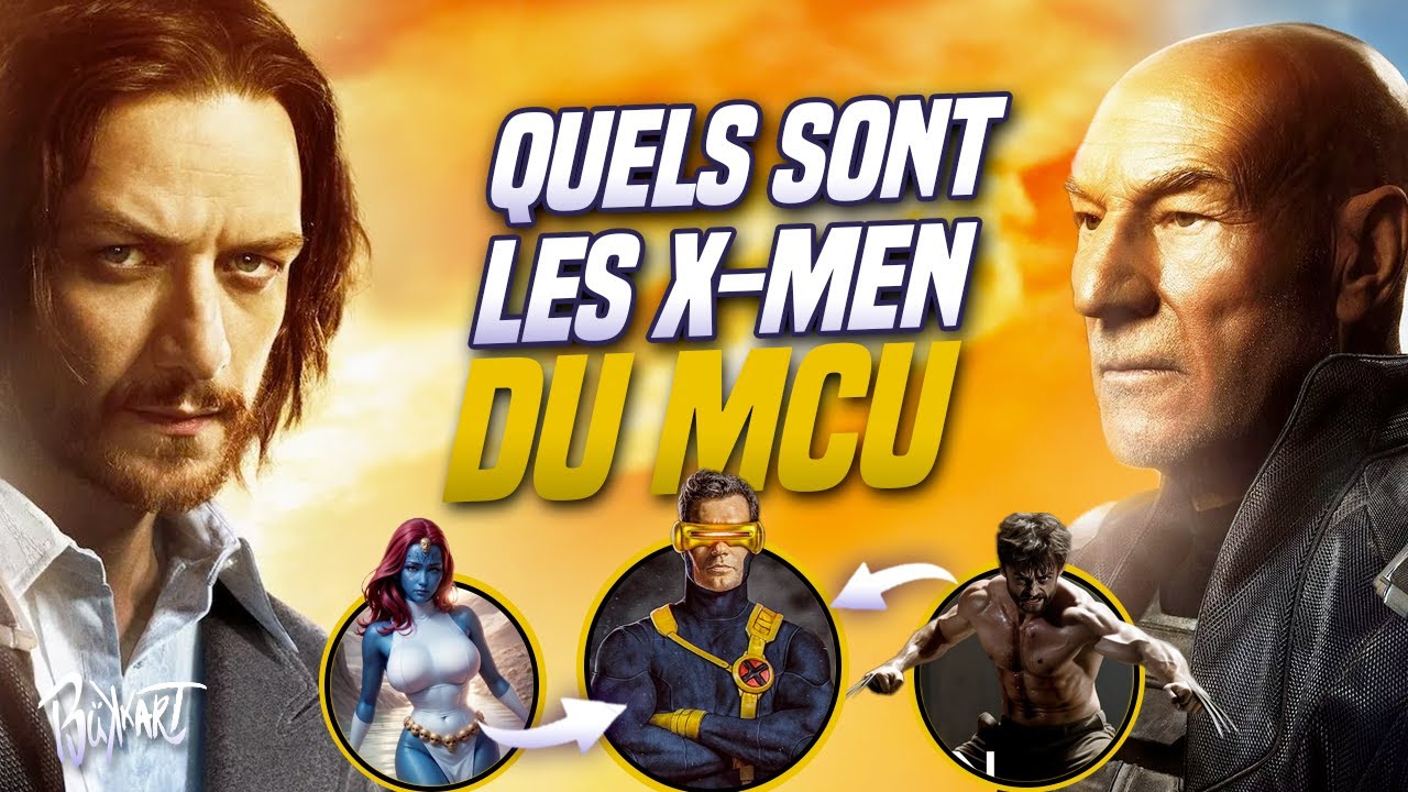 QUELS X-MEN POUR LE MARVEL CINEMATIC UNIVERSE (MCU) ? Analyse, explication et th&eacute;orie.