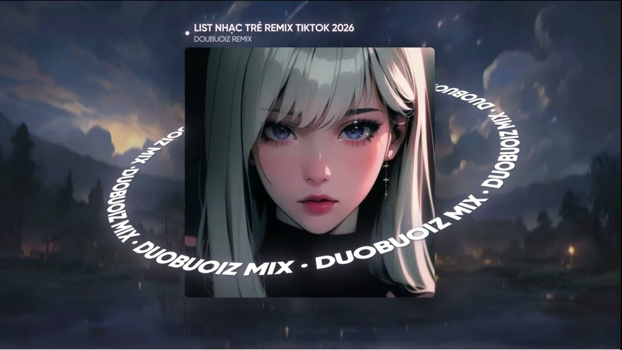 ĐÀN ÔNG TỐT CÒN TRÊN ĐỜI KHÔNG , KHÓC ĐỂ LÀM GÌ - NHẠC TRẺ NONSTOP REMIX TIKTOK 2026 CỰC HAY