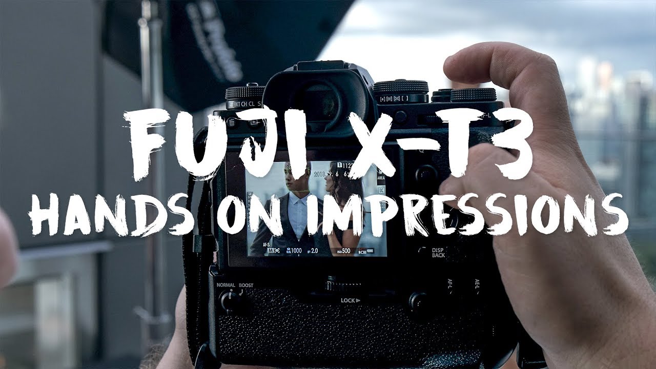 Fujifilm X-T3 - Hands On First Impressions!