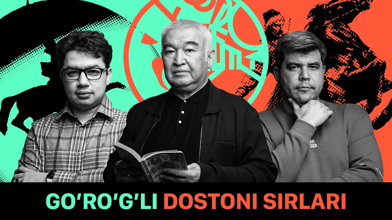 Goʻroʻgʻli dostonlari turkumi yohud dostondagi yashirin maʼnolar @QURULTOY