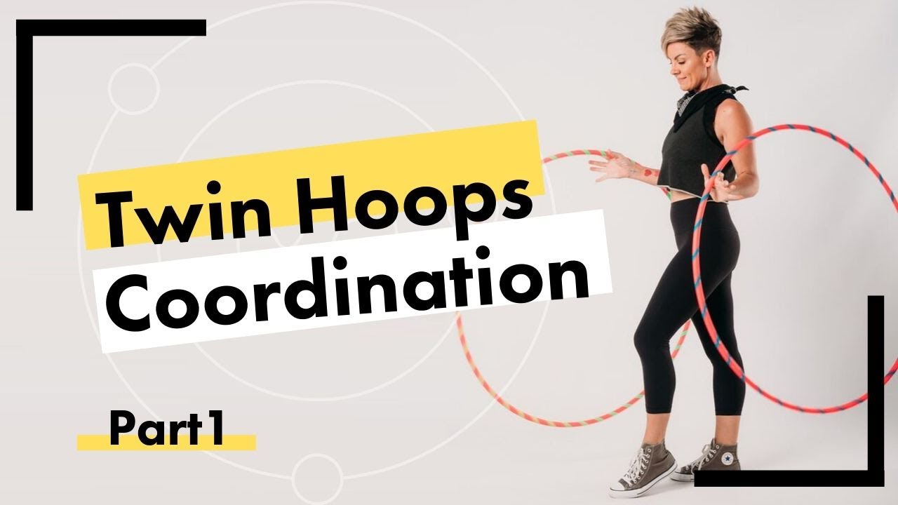 Twin Hulahoop Tutorial : Twin Hoops Coordination Part 1
