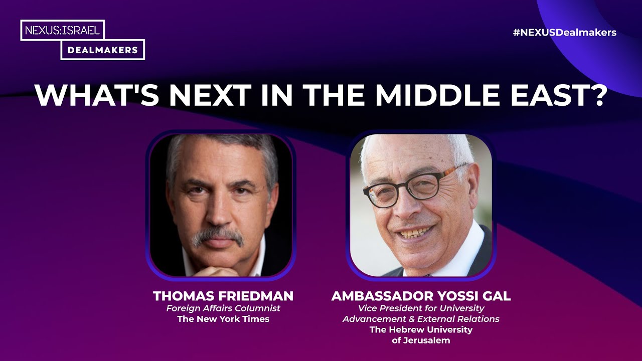 NEXUS:ISRAEL Dealmakers 2021: What's Next in The Middle East
