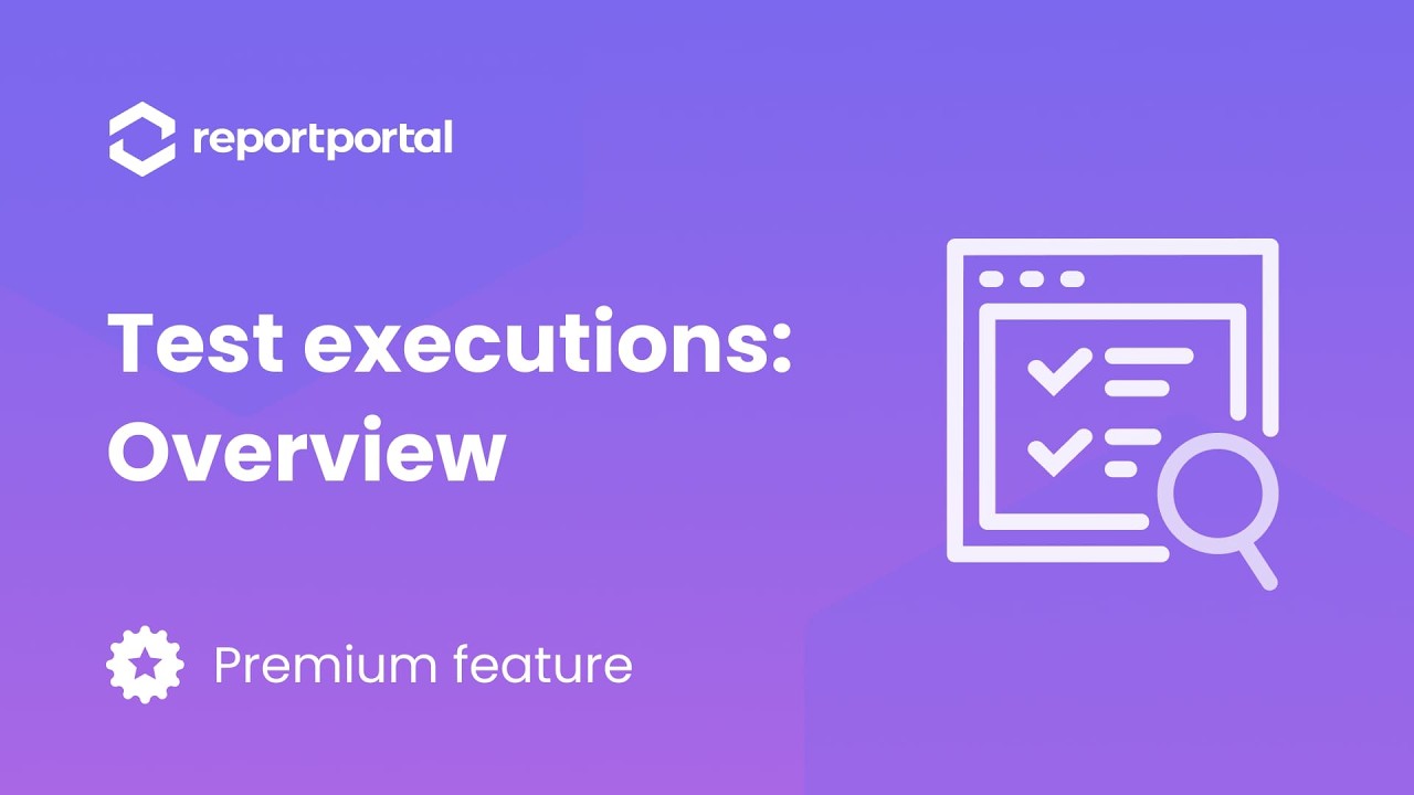 Test Executions in ReportPortal 25.2: Filter, Find and Analyze in Seconds
