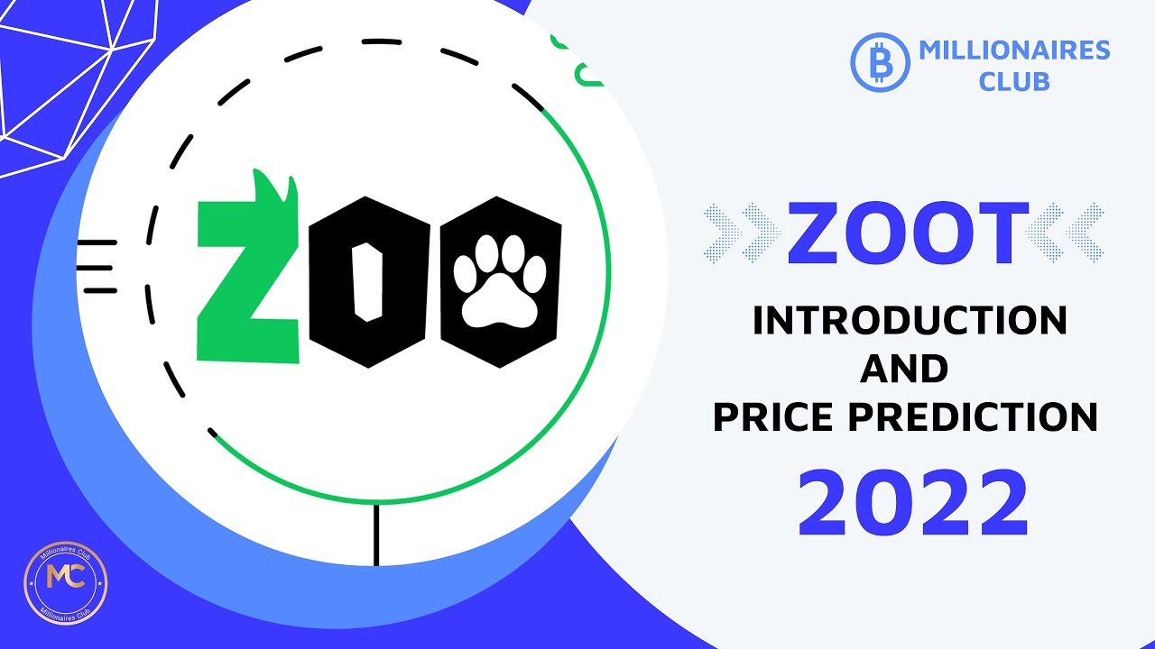 Zoot token price prediction 2022 | ZOOT INTRODUCTION