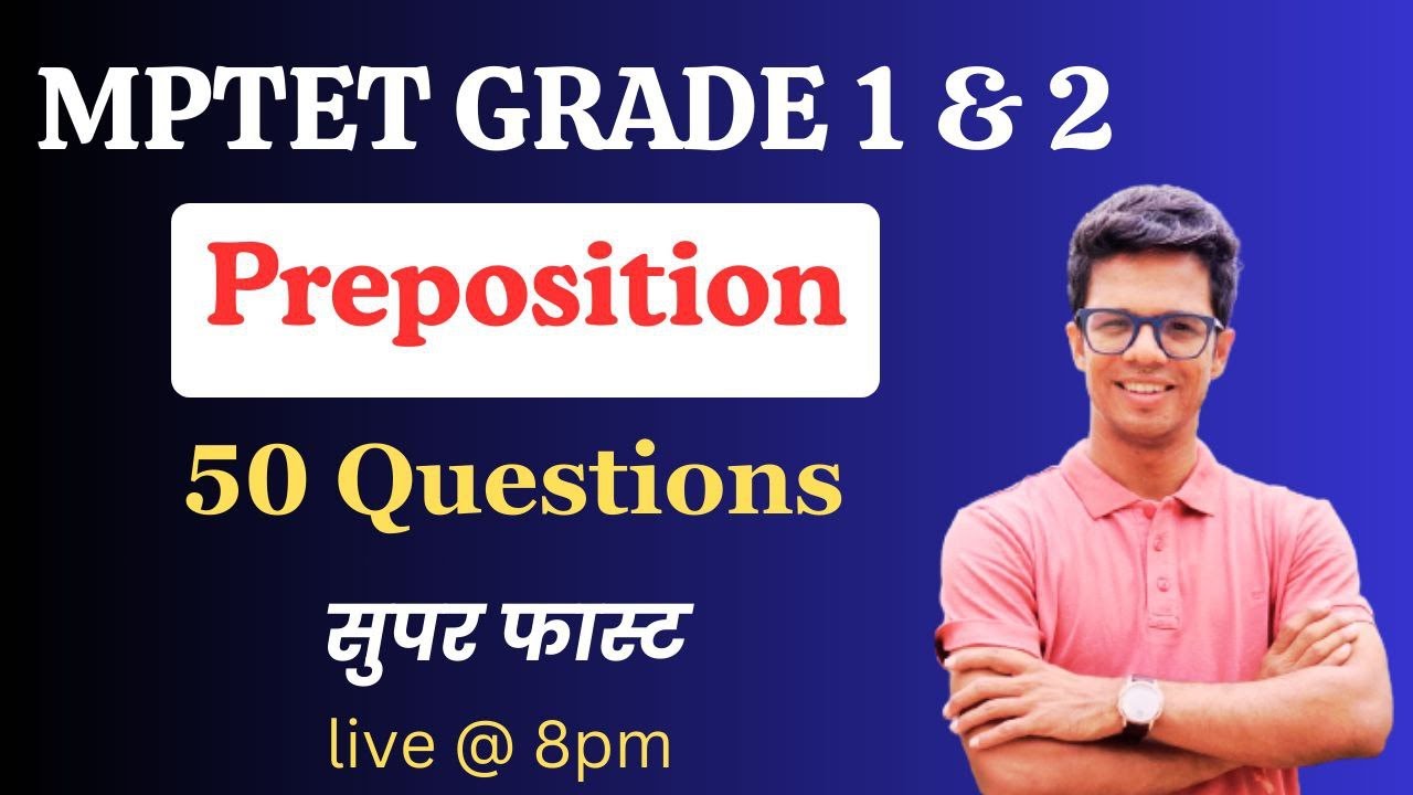 Class - 13 English Grammar Mp Grade 1, 2 and 3 Pre Mains Practice Questions Chapter Wise