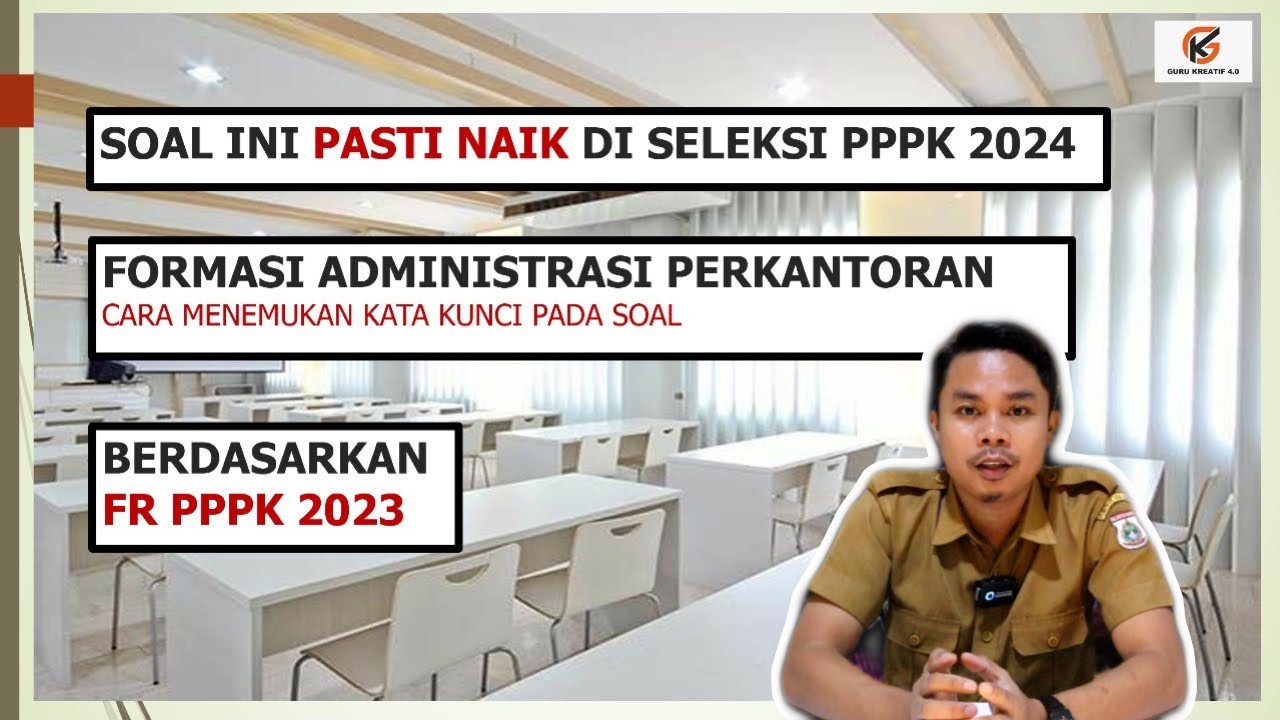 SOAL PPPK 2024 FORMASI ADMINISTRASI PERKANTORAN