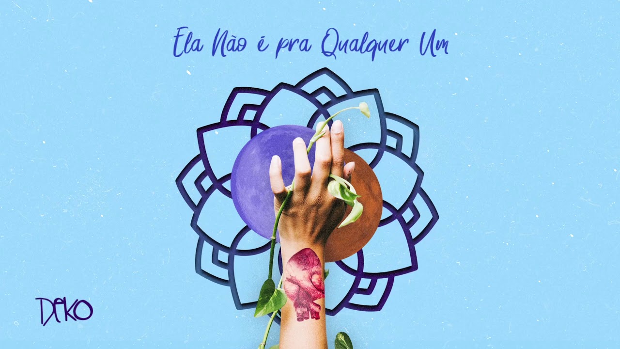 DEKO - Ela Não É Pra Qualquer Um (Áudio Oficial)